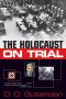 The Holocaust on Trial by Guttenplan, D. D.. (W. W. Norton & Company,2002) [Paperback]